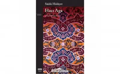 Hacı Aga - Sadık Hidayet