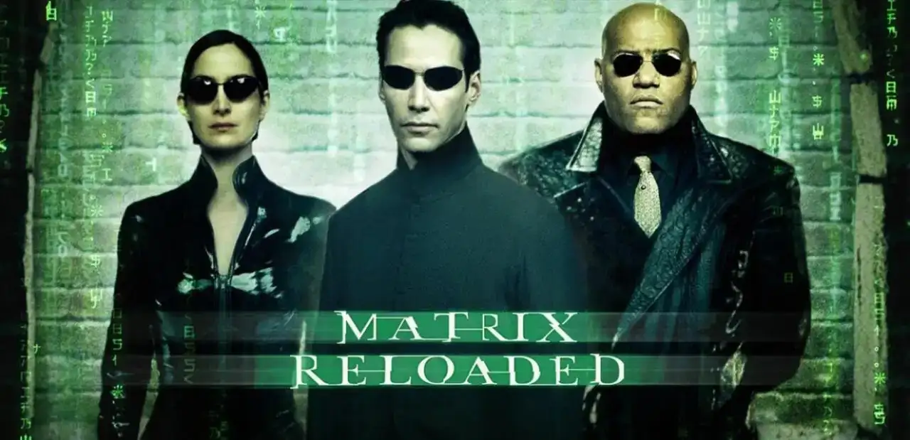 The Matrix Reloaded