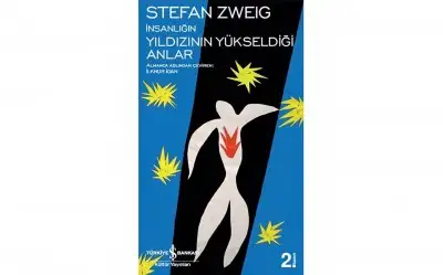 İnsanlığın Yıldızının Yükseldiği Anlar